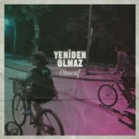 Yeniden Olmaz