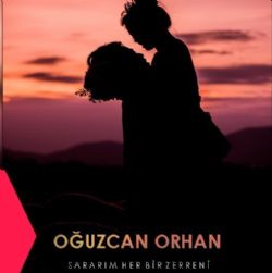 Sararım Her Bir Zerreni