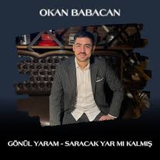 Gönül Yaram Saracak Yar Mı Kalmış