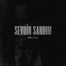 Sevdin Sandım