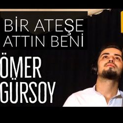 Bir Ateşe Attın Beni