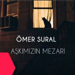 Aşkımızın Mezarı
