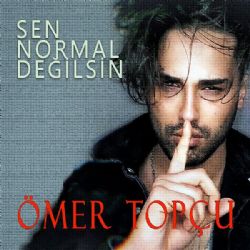 Sen Normal Değilsin