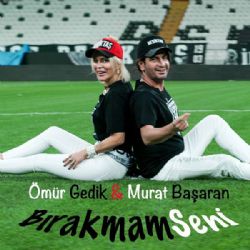 Bırakmam Seni