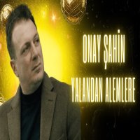 Yalandan Alemlere