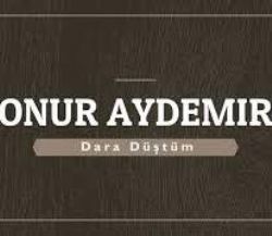 Dara Düştüm