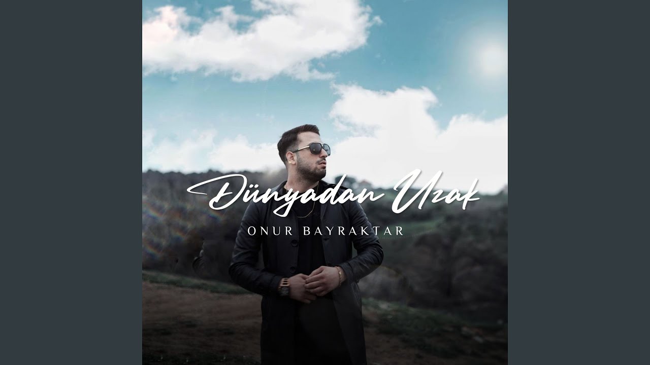 Dünyadan Uzak