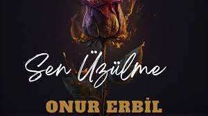 Sen Üzülme