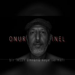 Bir İnsan Ömrünü Neye Vermeli