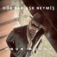 Gör Bak Aşk Neymiş