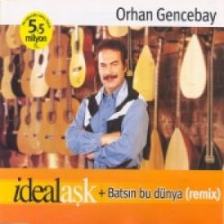 İdeal Aşk Batsın Bu Dünya
