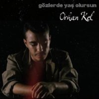 Gözlerde Yaş Olursun