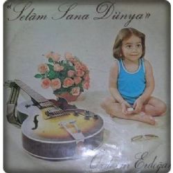 Selam Sana Dünya