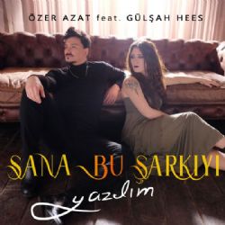 Sana Bu Şarkıyı Yazdım