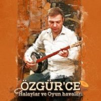 Özgürce Halaylar ve Oyun Havaları
