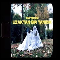Uzaktan Bir Tanıdık