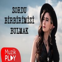 Zordu Birbirimizi Bulmak