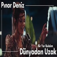 Dünyadan Uzak