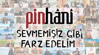 Sevmemişiz Gibi Farz Edelim