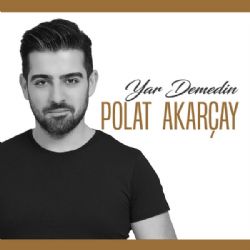 Yar Demedin