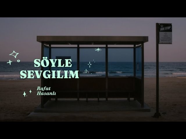 Söyle Sevgilim