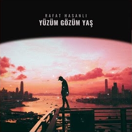 Yüzüm Gözüm Yaş