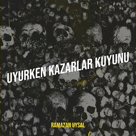 Uyurken Kazarlar Kuyunu