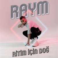 Ritim İçin Doğ