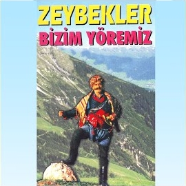 Zeybekler Bizim Yöremiz