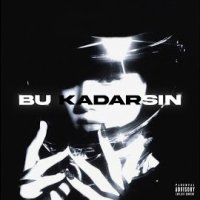 Bu Kadarsın