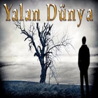 YALAN DÜNYA