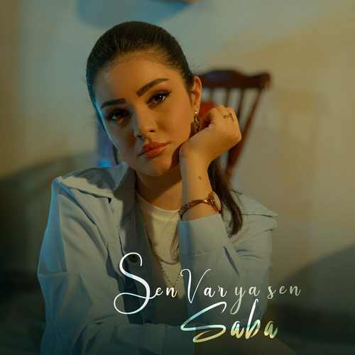 Sen Var Ya Sen
