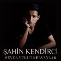 Sevda Yüklü Kervanlar