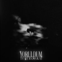 Yoruldum