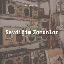 Sevdiğim Zamanlar
