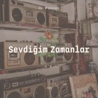 Sevdiğim Zamanlar