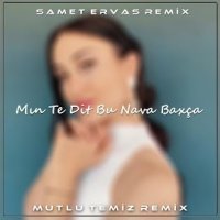 Mın Te Dit Bu Nava Baxça