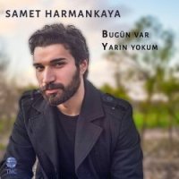 Bugün Var Yarın Yokum