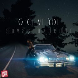 Gece Ve Yol
