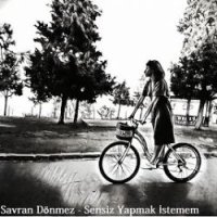 Sensiz Yapmak İstemem