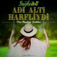 Adı Altı Harfliydi