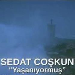 Yaşanıyormuş