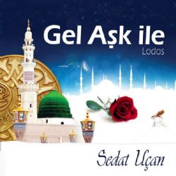 Gel Aşk İle