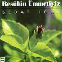 Resulün Ümmetiyiz