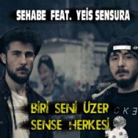 Biri Seni Üzer Sense Herkesi