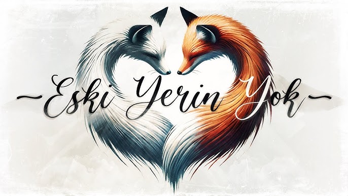 Eski Yerin Yok