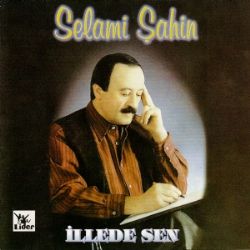 İllede Sen