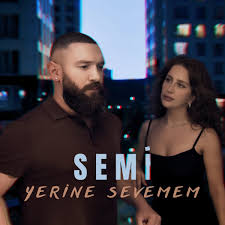 Yerine Sevemem