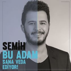 Bu Adam Sana Veda Ediyor