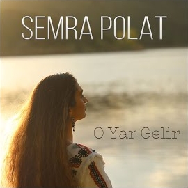 O Yar Gelir